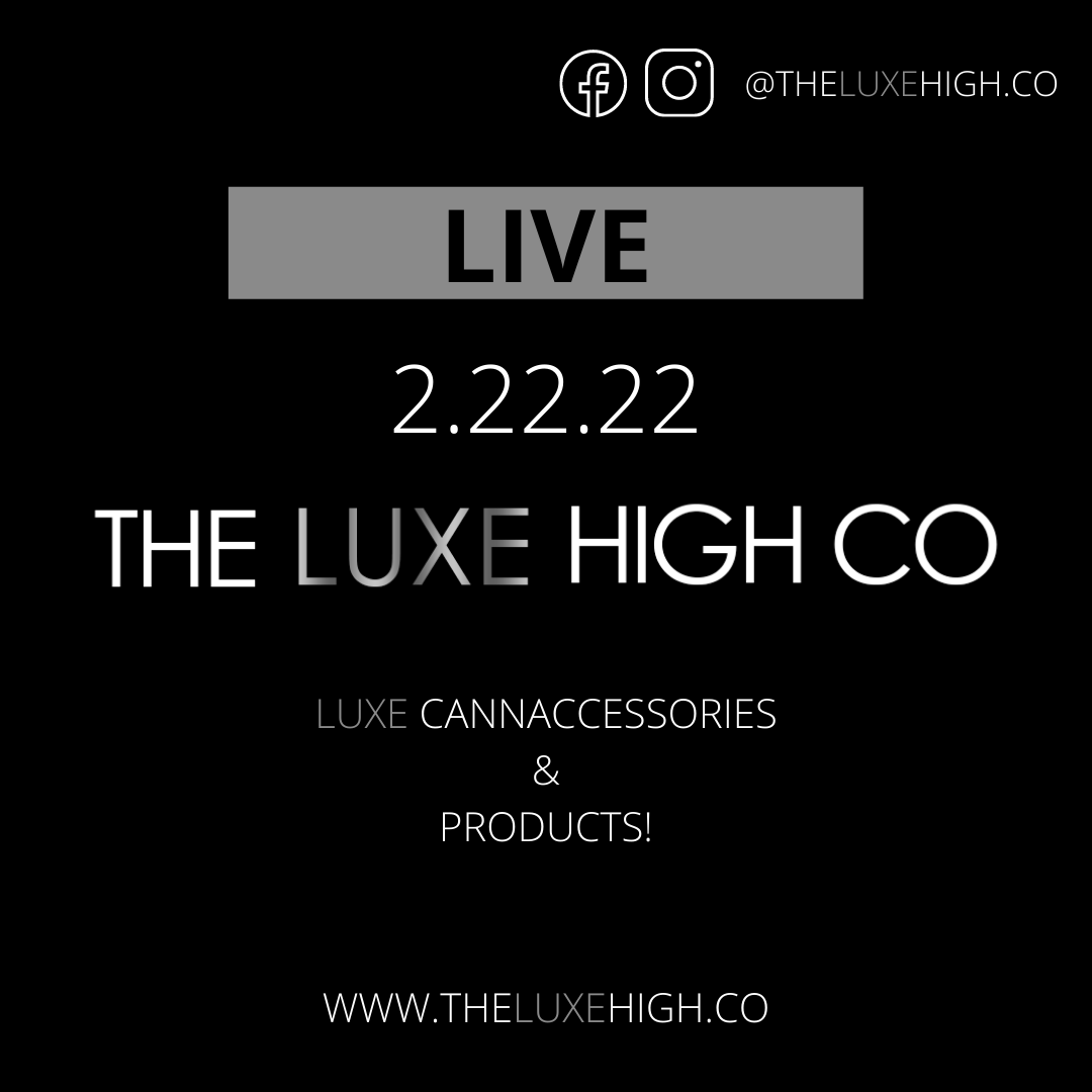 THE LUXE HIGH CO IS OFFICIALLY LIVE